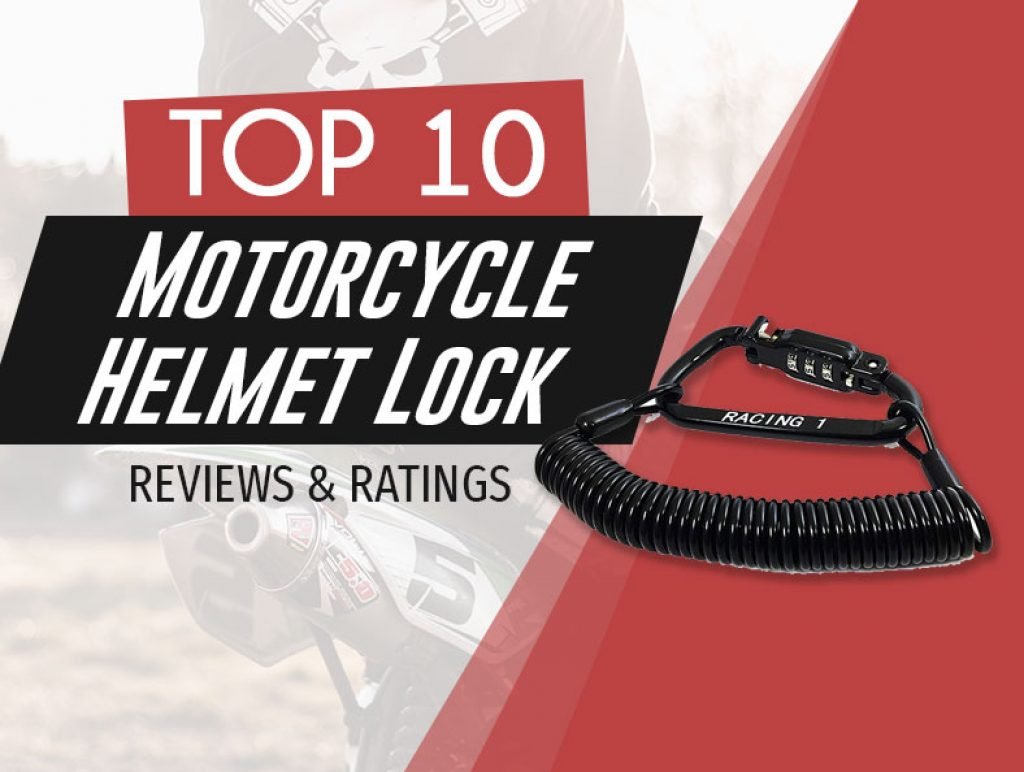 10 Best Motorcycle Helmet Locks and Cables - Updated for 2021