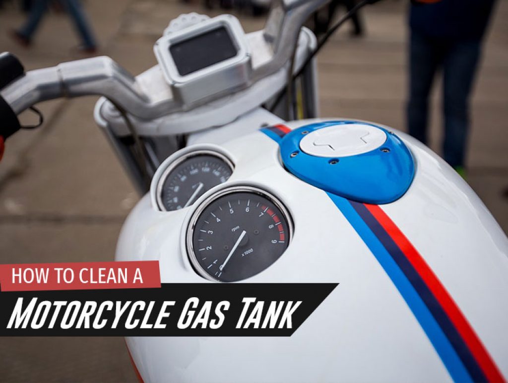 How to Clean a Motorcycle Gas Tank Our StepbyStep Guide