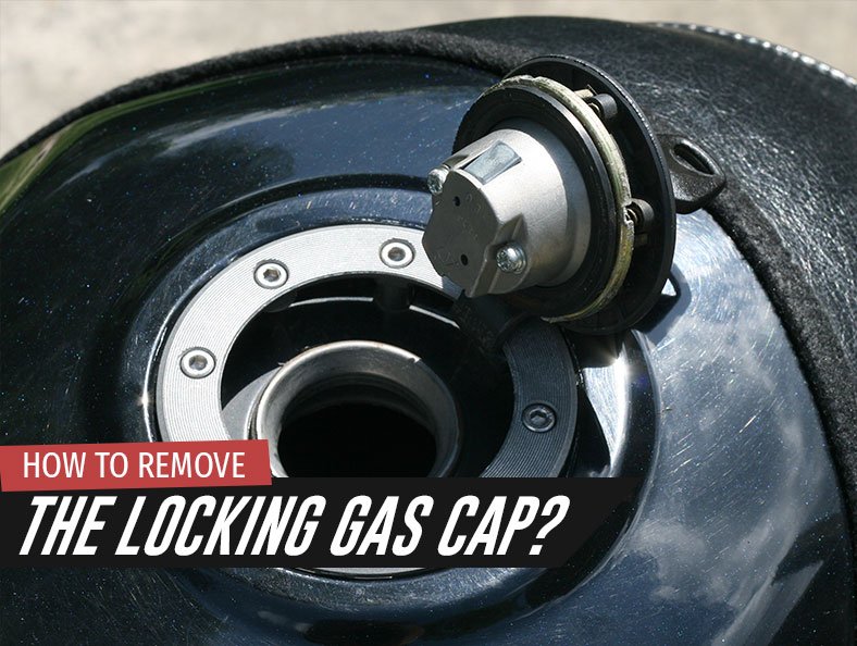 How To Get A Locked Gas Cap Off Motorcycle