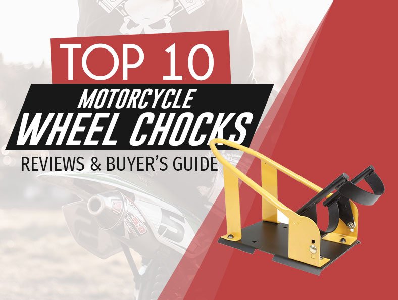 10 Highest Rated Motorcycle Wheel Chock Reviews