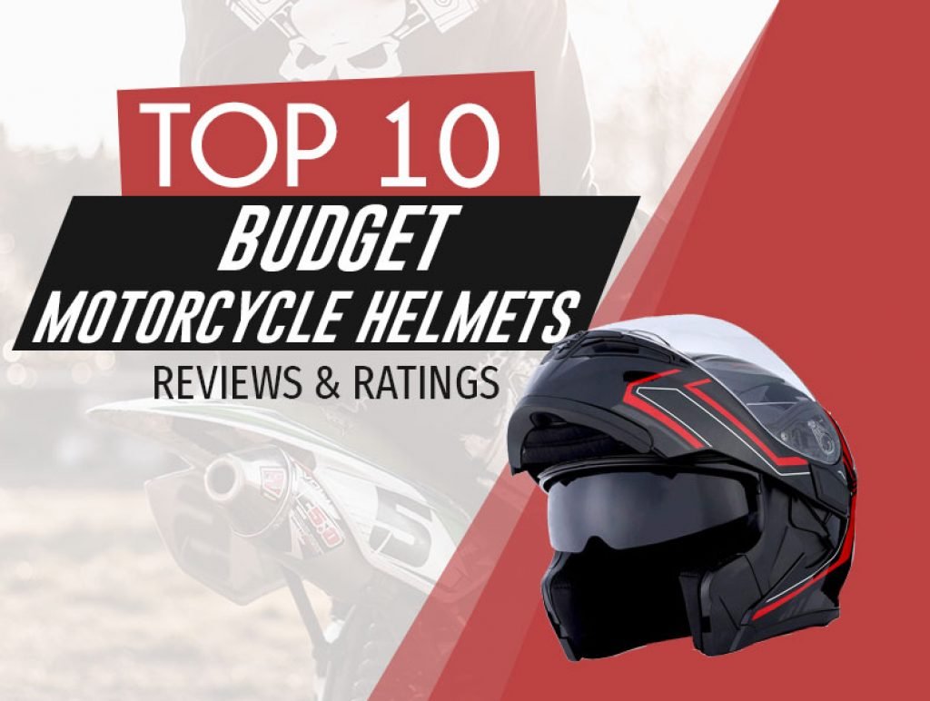 Best Budget Motorcycle Helmet - 2021 Reviews and Ratings