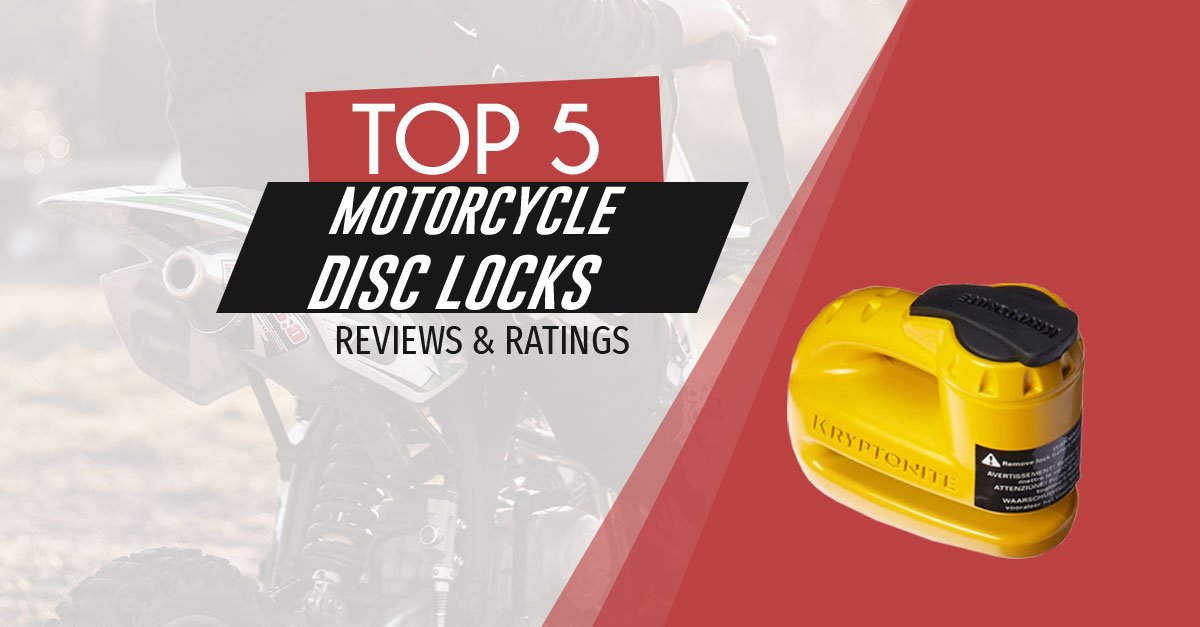 Best Motorcycle Disc Lock - 5 Options for 2021 Reviewed