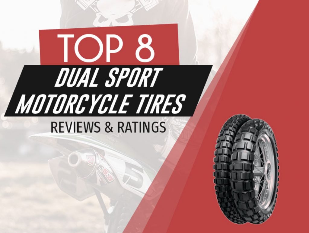 Best Dual Sport Tires for Motorcycles - 8 Adventure Options