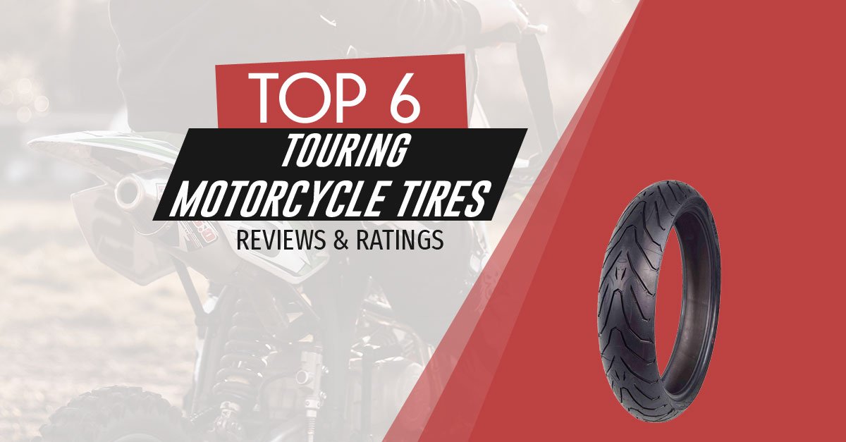 Best Touring Motorcycle Tires Reviewed For 2020 Road Racerz