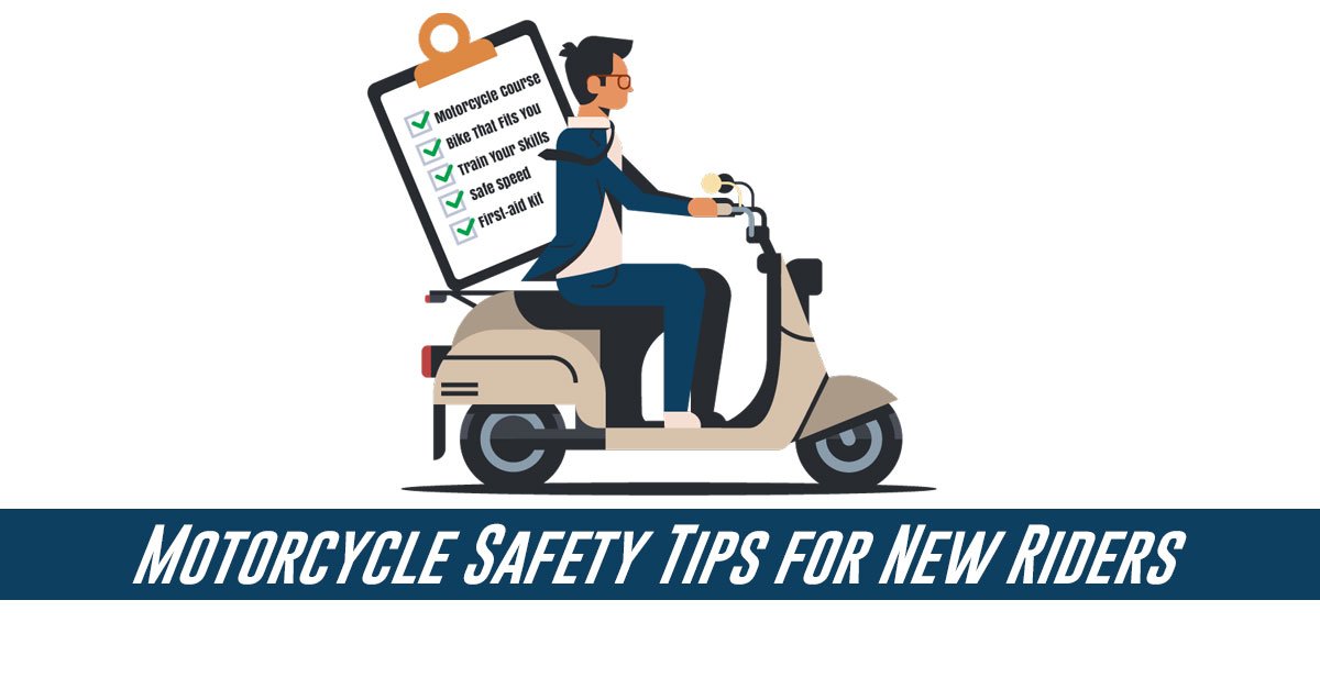 Motorcycle Safety Tips For New Riders Top 10 Road Racerz