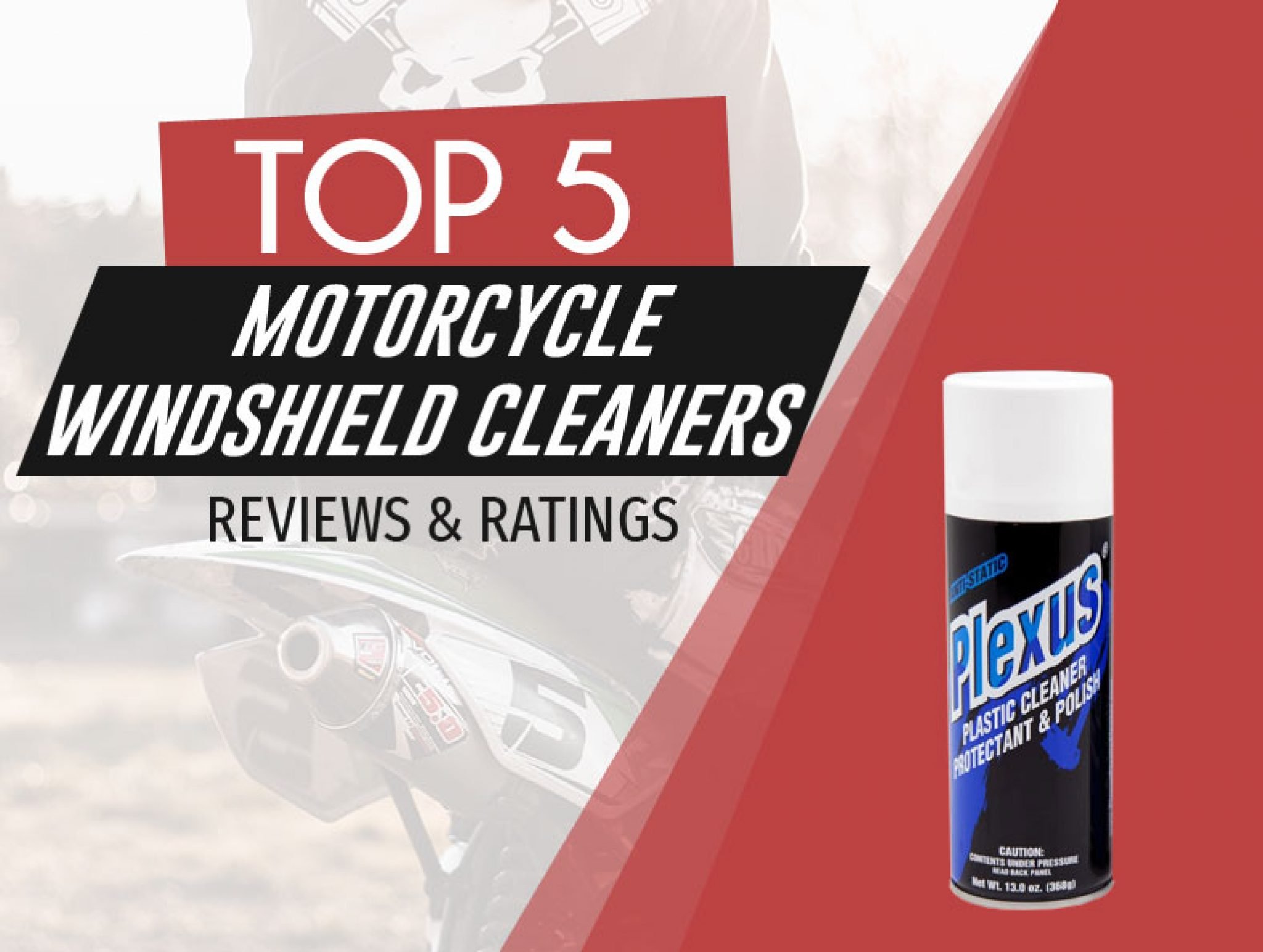 Best Motorcycle Windshield Cleaner - 2021 Reviews